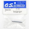 O.S. Engine OS40666100 推桿護蓋 FS-62V 引擎用